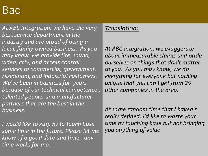 Bad At ABC Integration, we have the very best service department in the industry Bad At ABC Integration, we have the very best service department in the industry