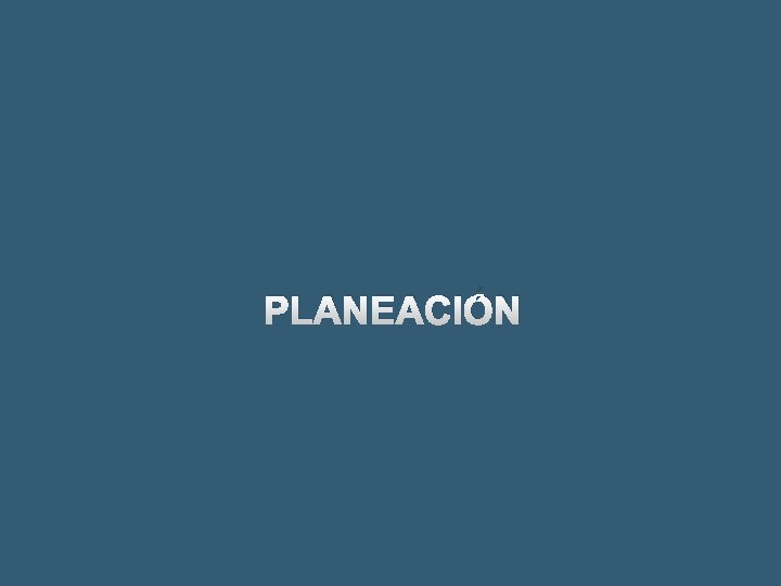 PLANEACIÓN 