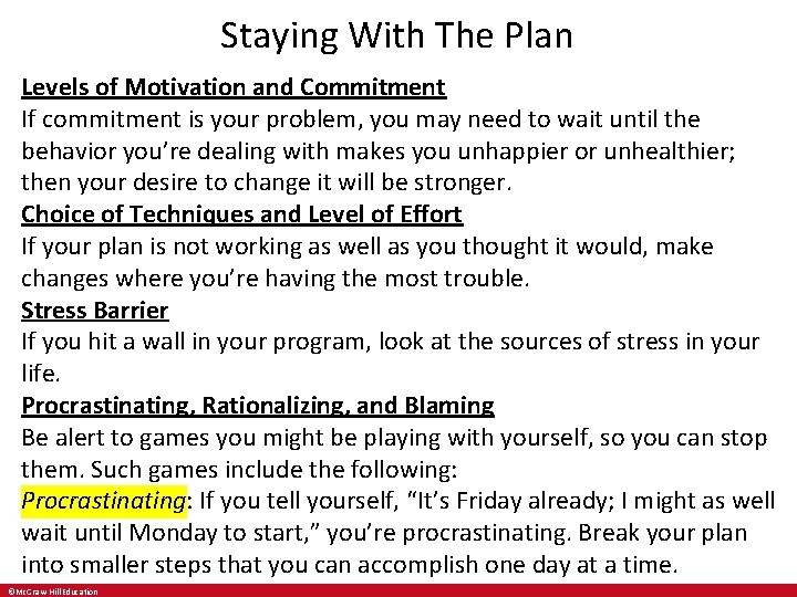 Staying With The Plan Levels of Motivation and Commitment If commitment is your problem,
