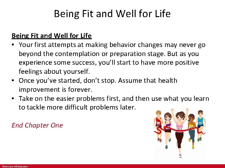 Being Fit and Well for Life • Your first attempts at making behavior changes