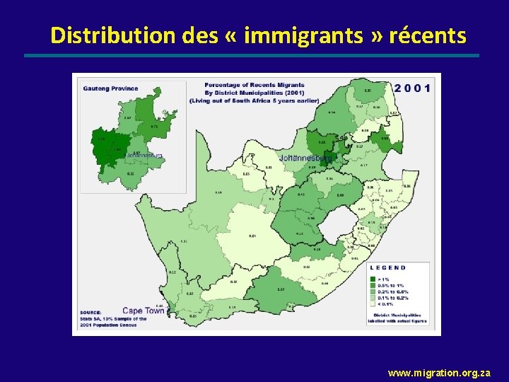 Distribution des « immigrants » récents www. migration. org. za 