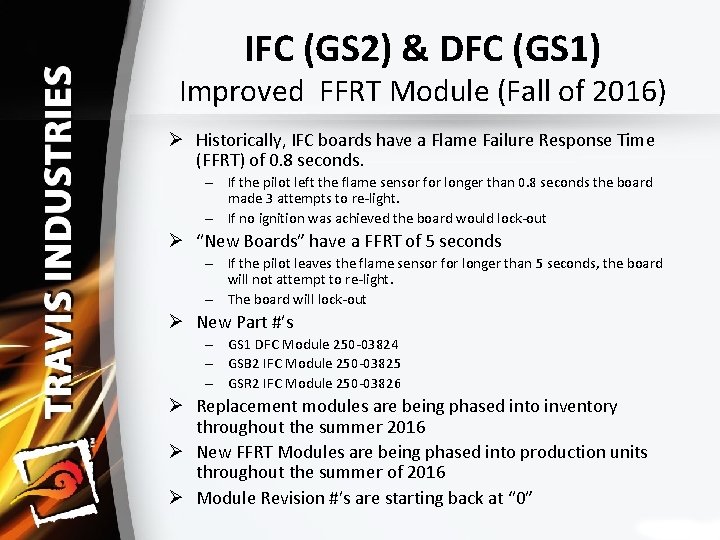 IFC (GS 2) & DFC (GS 1) Improved FFRT Module (Fall of 2016) Ø