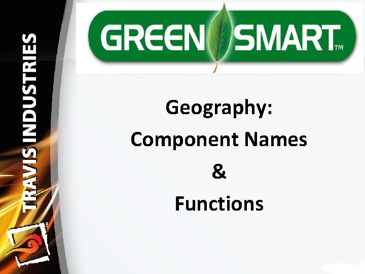 Geography: Component Names & Functions 