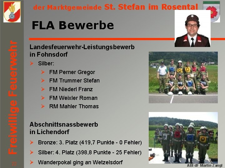 der Marktgemeinde St. Stefan im Rosental Freiwillige Feuerwehr FLA Bewerbe 22 Landesfeuerwehr-Leistungsbewerb in Fohnsdorf