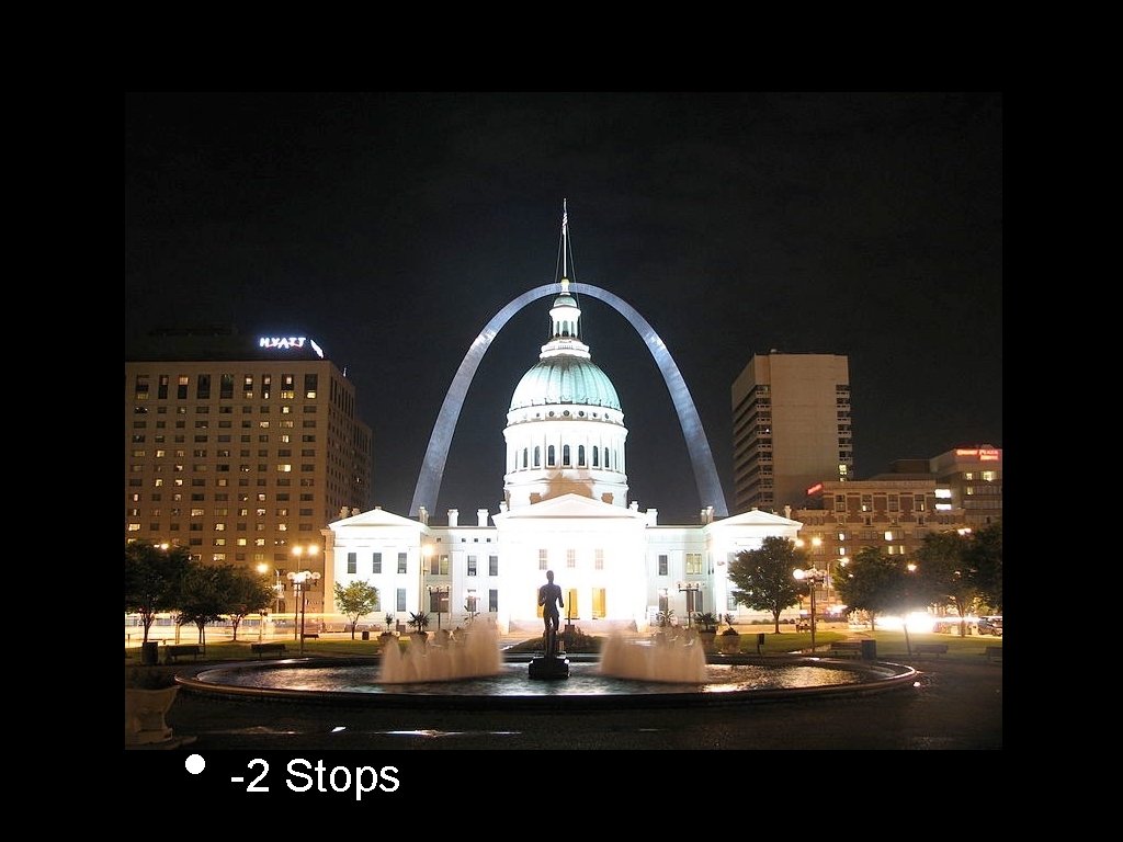  • -2 Stops 