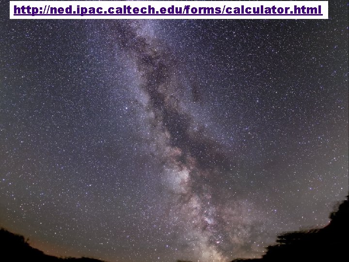 http: //ned. ipac. caltech. edu/forms/calculator. html NRAO/AUI/NSF 15 