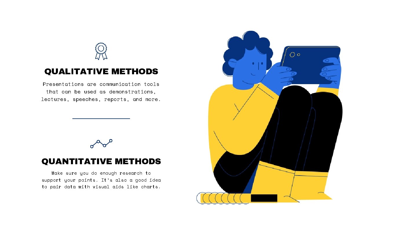 QUALITATIVE METHODS Presentations are communication tools that can be used as demonstrations, lectures, speeches, QUALITATIVE METHODS Presentations are communication tools that can be used as demonstrations, lectures, speeches,