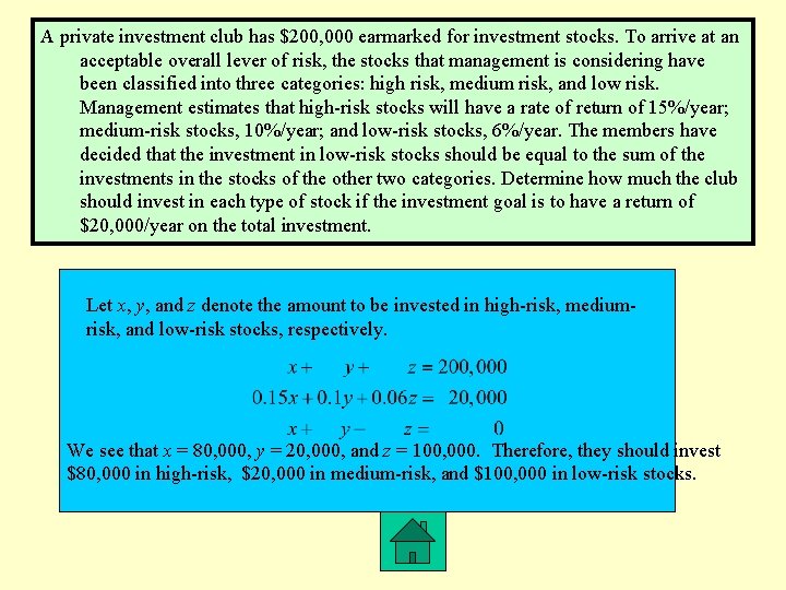 A private investment club has $200, 000 earmarked for investment stocks. To arrive at