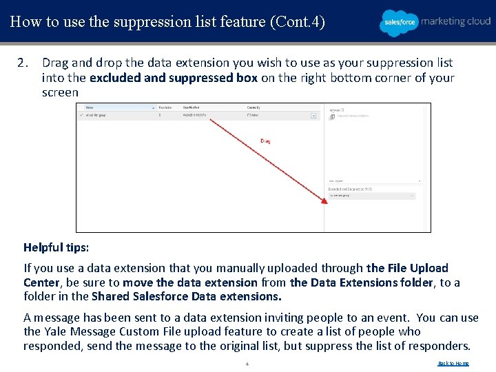 How to use the suppression list feature (Cont. 4) 2. Drag and drop the