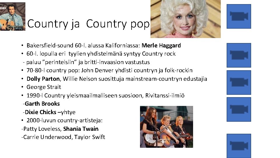 Country ja Country pop • Bakersfield-sound 60 -l. alussa Kaliforniassa: Merle Haggard • 60