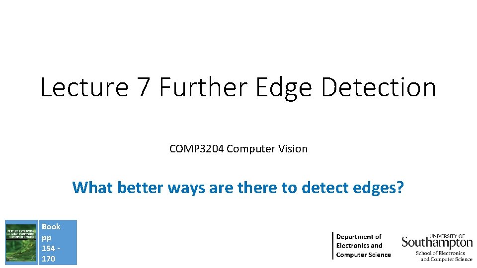 Lecture 7 Further Edge Detection COMP 3204 Computer