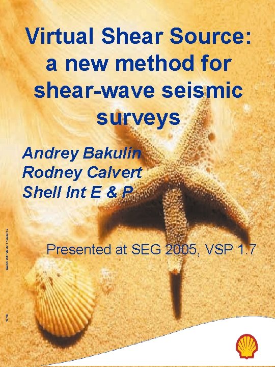 Virtual Shear Source a new method for shearwave