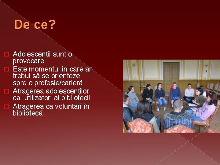 De ce? Adolescenții sunt o provocare � Este momentul în care ar trebui să