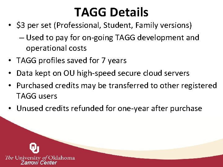 TAGG Details • $3 per set (Professional, Student, Family versions) – Used to pay