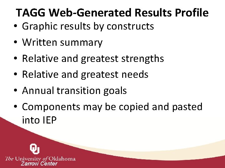 TAGG Web-Generated Results Profile • • • Graphic results by constructs Written summary Relative