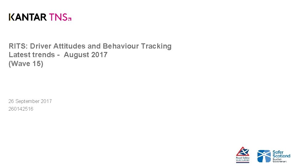 RITS: Driver Attitudes and Behaviour Tracking Latest trends - August 2017 (Wave 15) 26