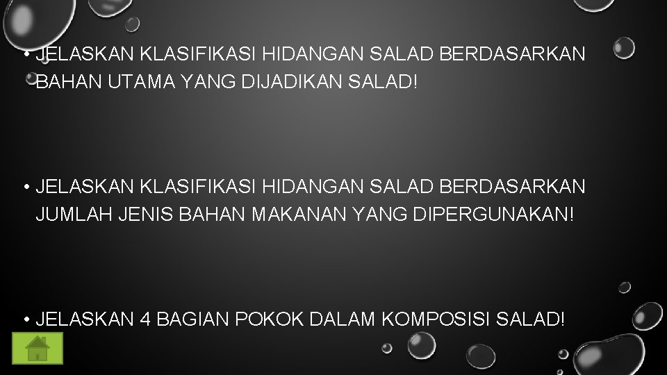  • JELASKAN KLASIFIKASI HIDANGAN SALAD BERDASARKAN BAHAN UTAMA YANG DIJADIKAN SALAD! • JELASKAN