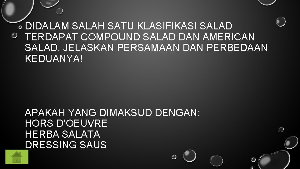 DIDALAM SALAH SATU KLASIFIKASI SALAD TERDAPAT COMPOUND SALAD DAN AMERICAN SALAD. JELASKAN PERSAMAAN DAN