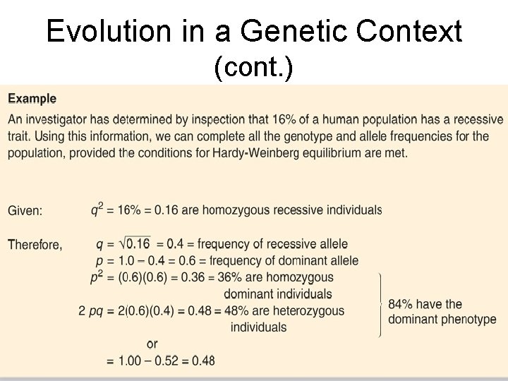 Evolution in a Genetic Context (cont. ) 