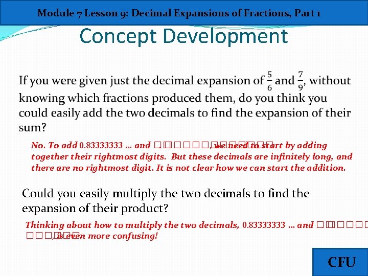 Module 7 Lesson 9: Decimal Expansions of Fractions, Part 1 Concept Development No. To