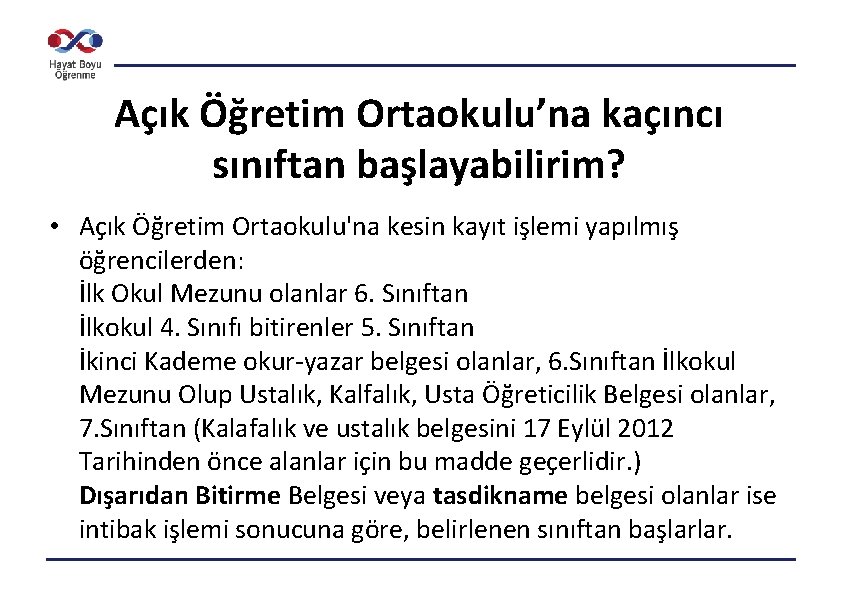 Açık Öğretim Ortaokulu’na kaçıncı sınıftan başlayabilirim? • Açık Öğretim Ortaokulu'na kesin kayıt işlemi yapılmış