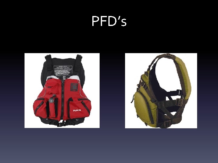 PFD’s 