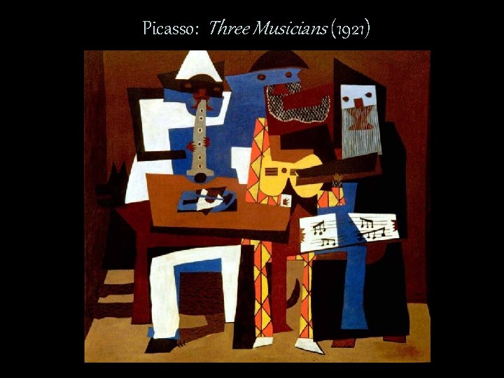 Picasso: Three Musicians (1921) 