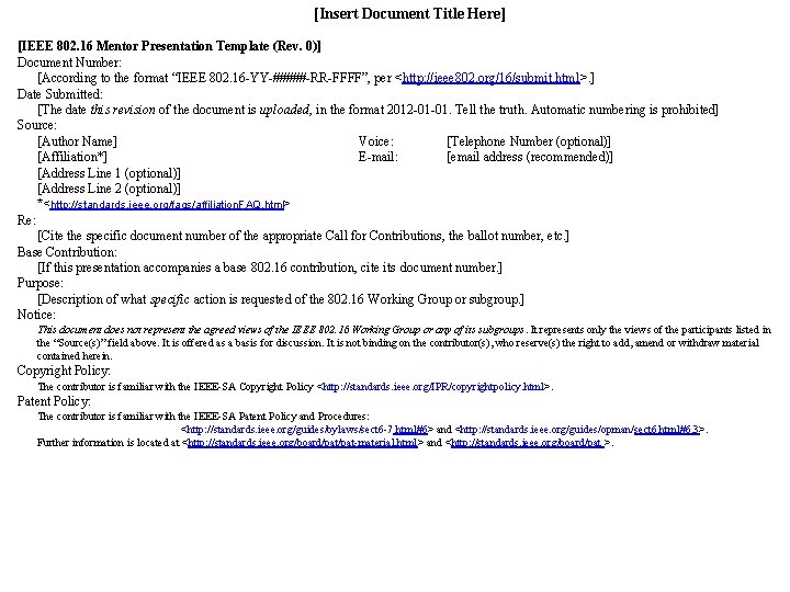 Insert Document Title Here IEEE 802 16 Mentor