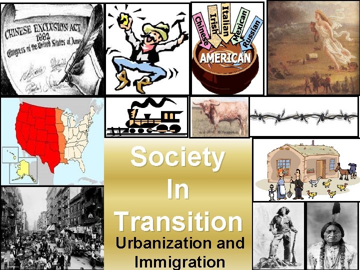 Society In Transition Urbanization and Immigration 