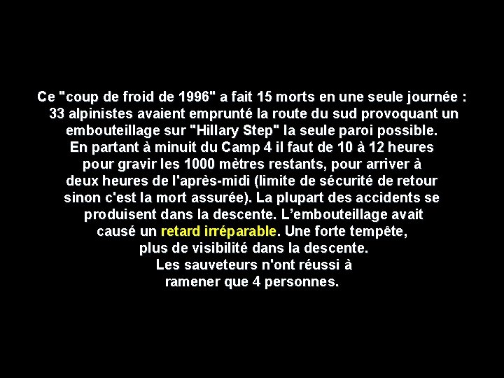 Ce "coup de froid de 1996" a fait 15 morts en une seule journée Ce "coup de froid de 1996" a fait 15 morts en une seule journée