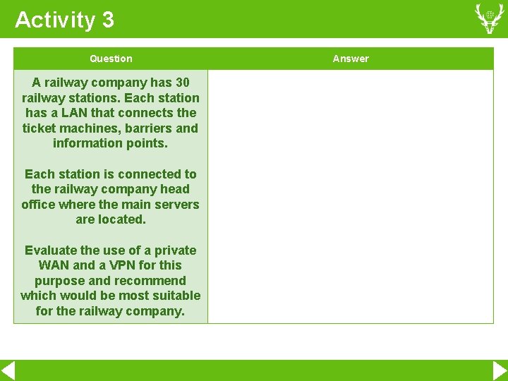 Activity 3 Question A railway company has 30 railway stations. Each station has a