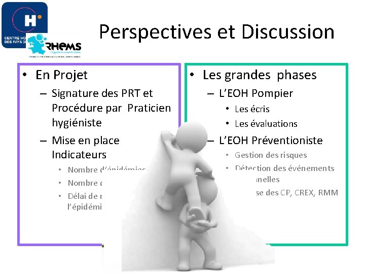 Perspectives et Discussion • En Projet – Signature des PRT et Procédure par Praticien