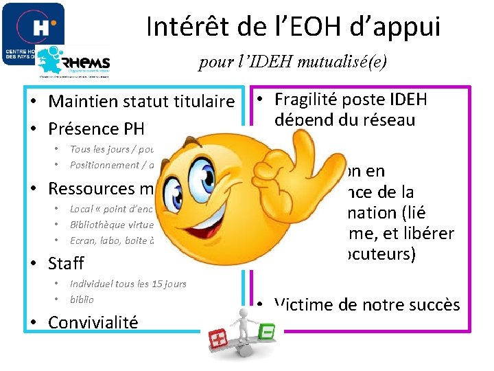 Intérêt de l’EOH d’appui pour l’IDEH mutualisé(e) • Maintien statut titulaire • Présence PH