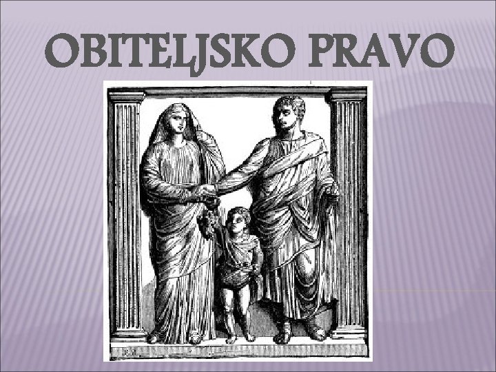OBITELJSKO PRAVO 
