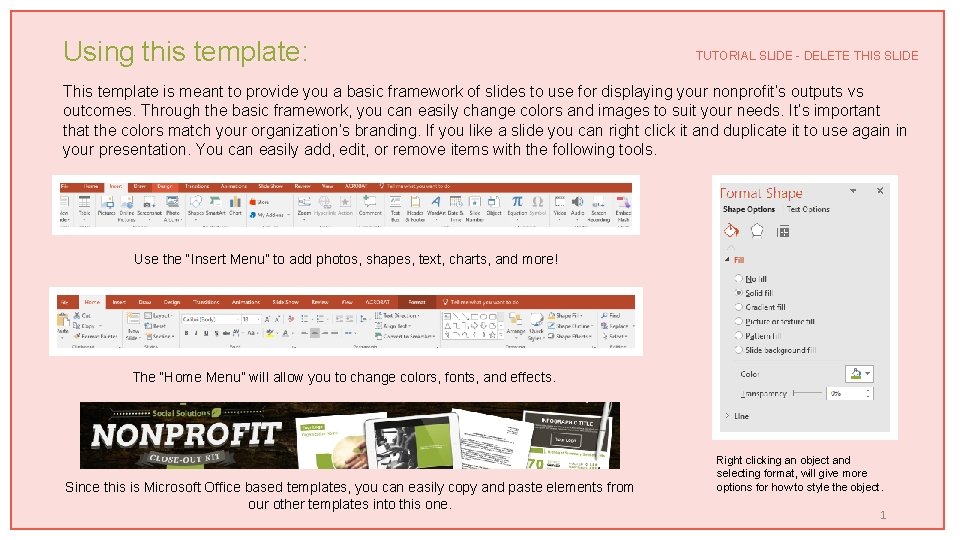 Using this template: TUTORIAL SLIDE - DELETE THIS SLIDE This template is meant to