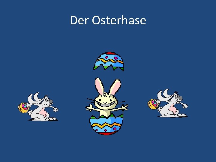 Der Osterhase 