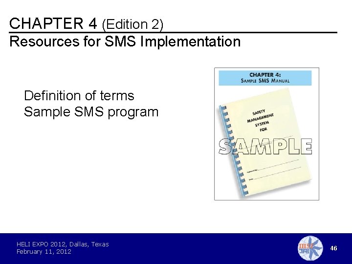 CHAPTER 4 (Edition 2) Resources for SMS Implementation Definition of terms Sample SMS program
