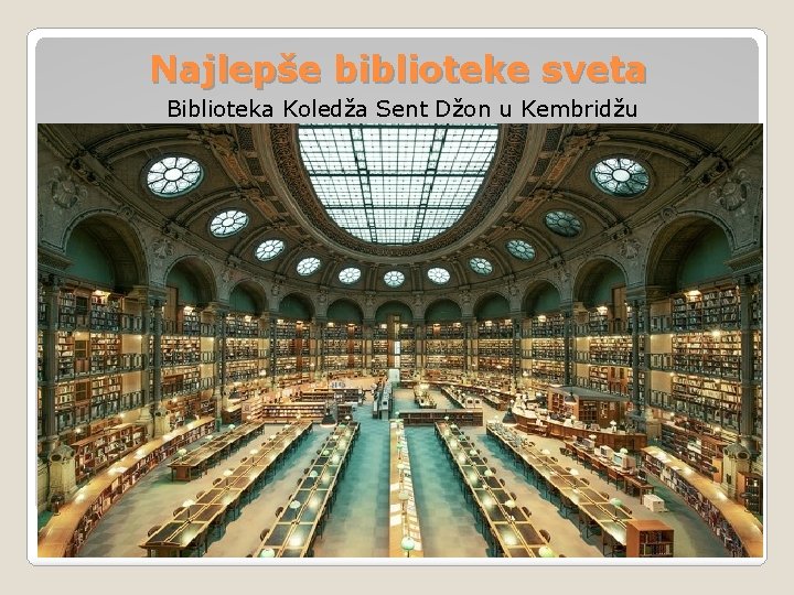 Najlepše biblioteke sveta Biblioteka Koledža Sent Džon u Kembridžu 