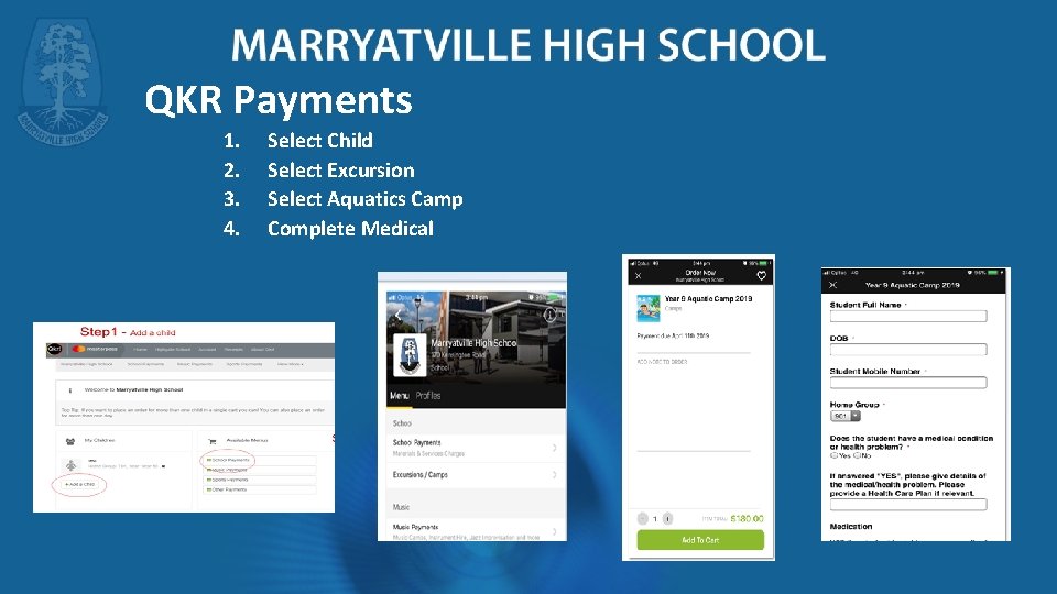 QKR Payments 1. 2. 3. 4. Select Child Select Excursion Select Aquatics Camp Complete