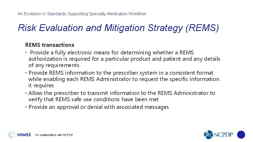 An Evolution in Standards Supporting Specialty Medication Workflow Risk Evaluation and Mitigation Strategy (REMS)