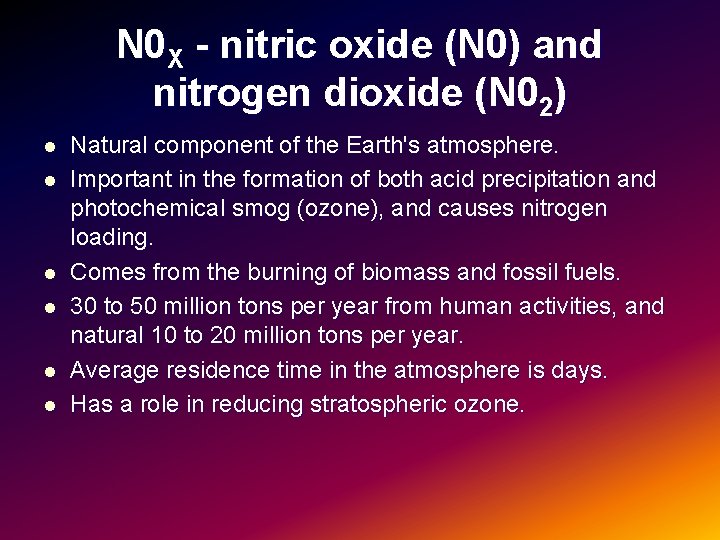 N 0 X - nitric oxide (N 0) and nitrogen dioxide (N 02) l