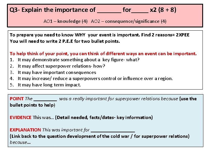 Q 3 - Explain the importance of _______ for_____ x 2 (8 + 8)