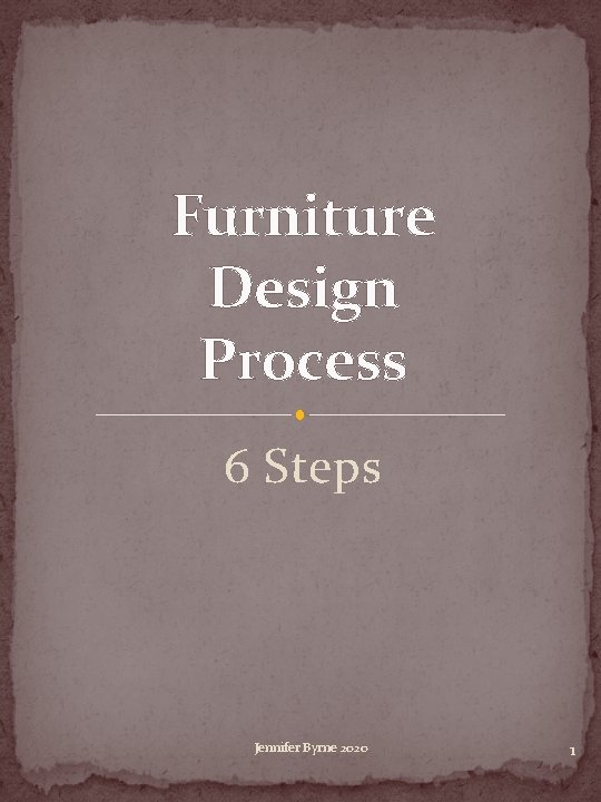 Furniture Design Process 6 Steps Jennifer Byrne 2020 1 