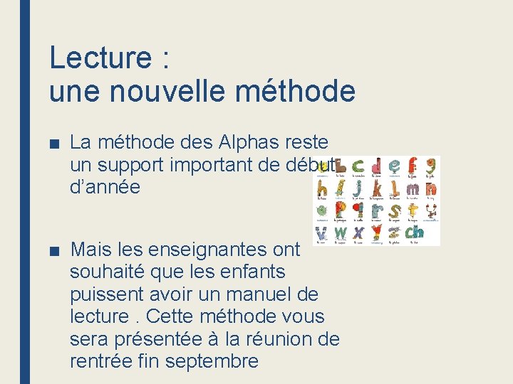 Lecture : une nouvelle méthode ■ La méthode des Alphas reste un support important Lecture : une nouvelle méthode ■ La méthode des Alphas reste un support important
