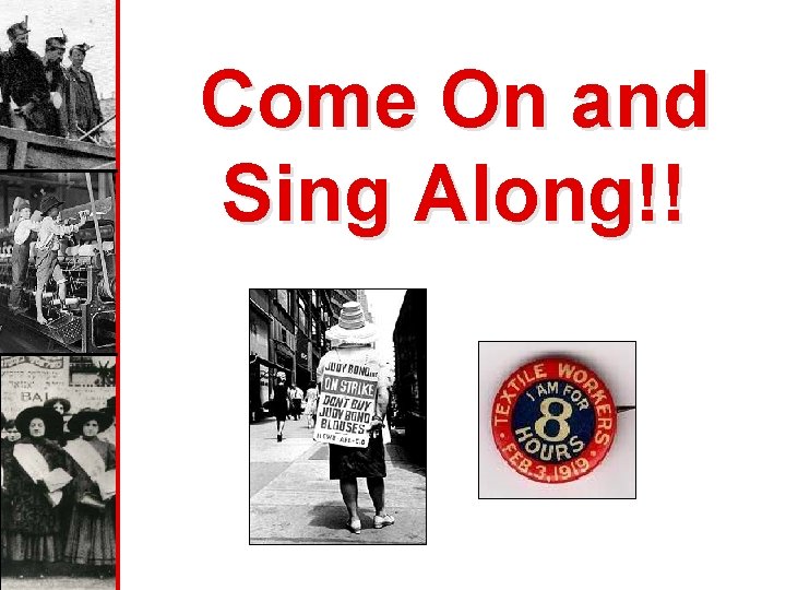 Come On and Sing Along!! 