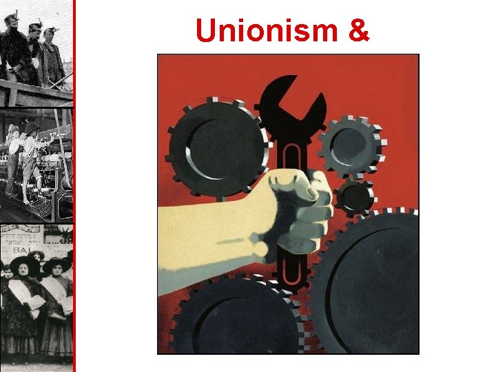 Unionism & Globalization? 