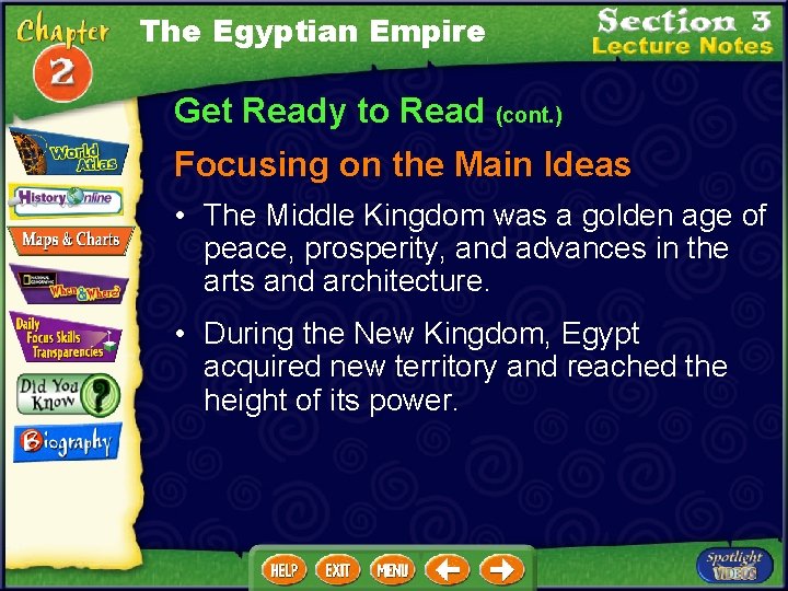 The Egyptian Empire Get Ready to Read (cont. ) Focusing on the Main Ideas