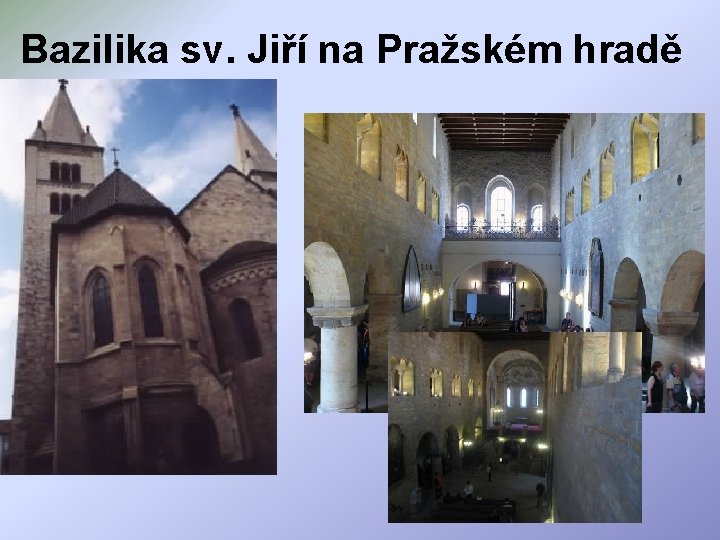 Bazilika sv. Jiří na Pražském hradě 