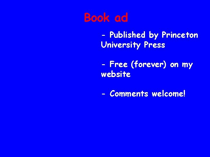 Book ad - Published by Princeton University Press - Free (forever) on my website