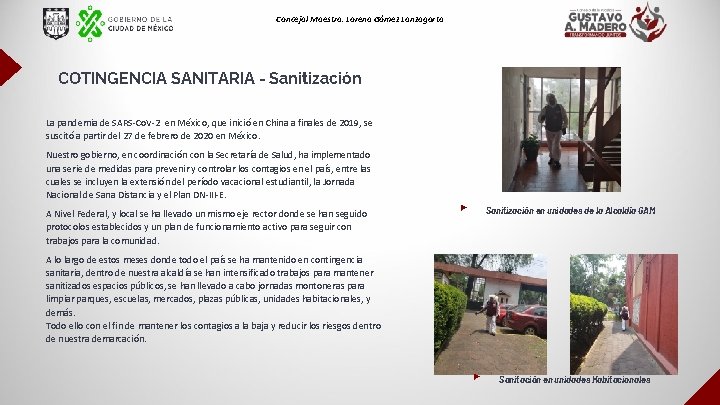 Concejal Maestra. Lorena Gómez Lanzagorta COTINGENCIA SANITARIA - Sanitización La pandemia de SARS-Co. V-2